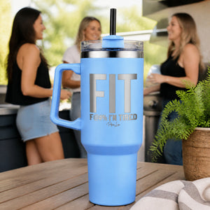 Fit Fuck Im Tired 40oz Engraved Travel Tumbler — lifestyle