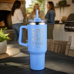 Cats Make Me Happy 40oz Engraved Travel Tumbler — lifestyle