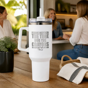 I Have Neither The Time Nor The Crayons 40oz Engraved Travel Tumbler — lifestyle