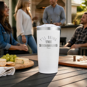 I'll Bring The Shenanigans 20oz Engraved Adventure Tumbler — lifestyle