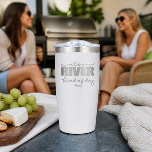 It's A River Kind Of Day 20oz Engraved Adventure Tumbler — lifestyle