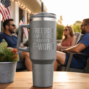 Freedom Is My Second Favorite F Word 40oz Engraved Travel Tumbler — lifestyle