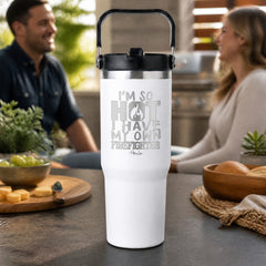 I'm So Hot I Have My Own Firefighter 30oz Engraved Saratoga Tumbler — lifestyle