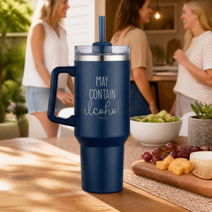 May Contain Alcohol 40oz Engraved Travel Tumbler — lifestyle