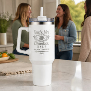 She's My Drunker Half Right 40oz Engraved Travel Tumbler — lifestyle