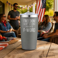 Freedom Is My Second Favorite F Word 20oz Engraved Adventure Tumbler — lifestyle