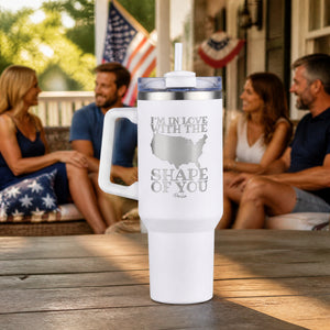I'm In Love With The Shape Of Usa 40oz Engraved Travel Tumbler — lifestyle