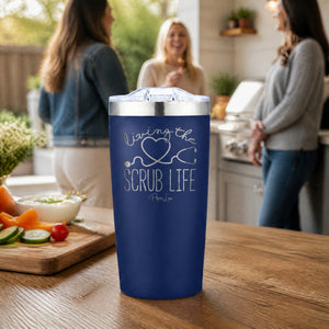 Living The Scrub Life 20oz Engraved Adventure Tumbler — lifestyle
