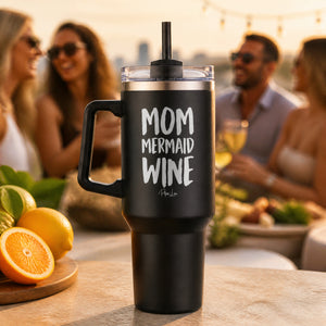 Mom Mermaid Wine 40oz Engraved Travel Tumbler — lifestyle