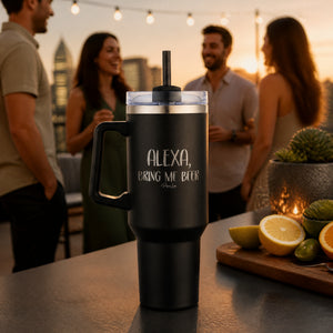 Alexa Bring Me Beer 40oz Engraved Travel Tumbler — lifestyle