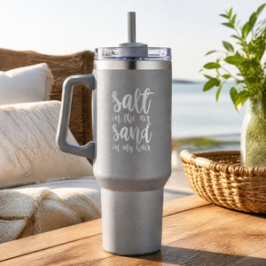 Salt In The Air Sand In My Hair 40oz Engraved Travel Tumbler — lifestyle
