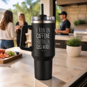 I Run On Caffeine Football & Cuss Words 40oz Engraved Travel Tumbler — lifestyle