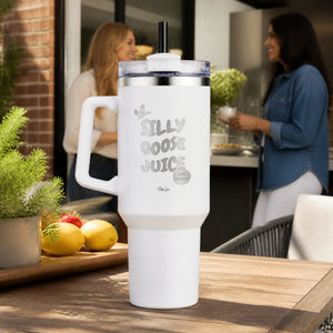 Silly Goose Juice 40oz Engraved Travel Tumbler — lifestyle
