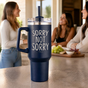 Sorry Not Sorry 40oz Engraved Travel Tumbler — lifestyle