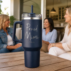 Proud Mimi 40oz Engraved Travel Tumbler — lifestyle