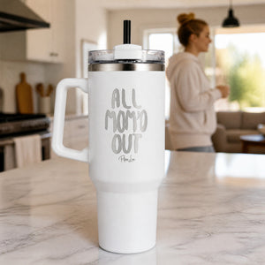 All Mom'd Out 40oz Engraved Travel Tumbler — lifestyle