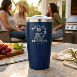 Dead Inside But Caffeinated 20oz Engraved Adventure Tumbler — lifestyle