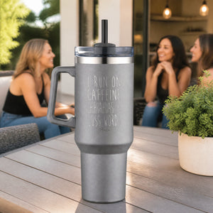 I Run On Caffeine Chihuahuas & Cuss Words 40oz Engraved Travel Tumbler — lifestyle