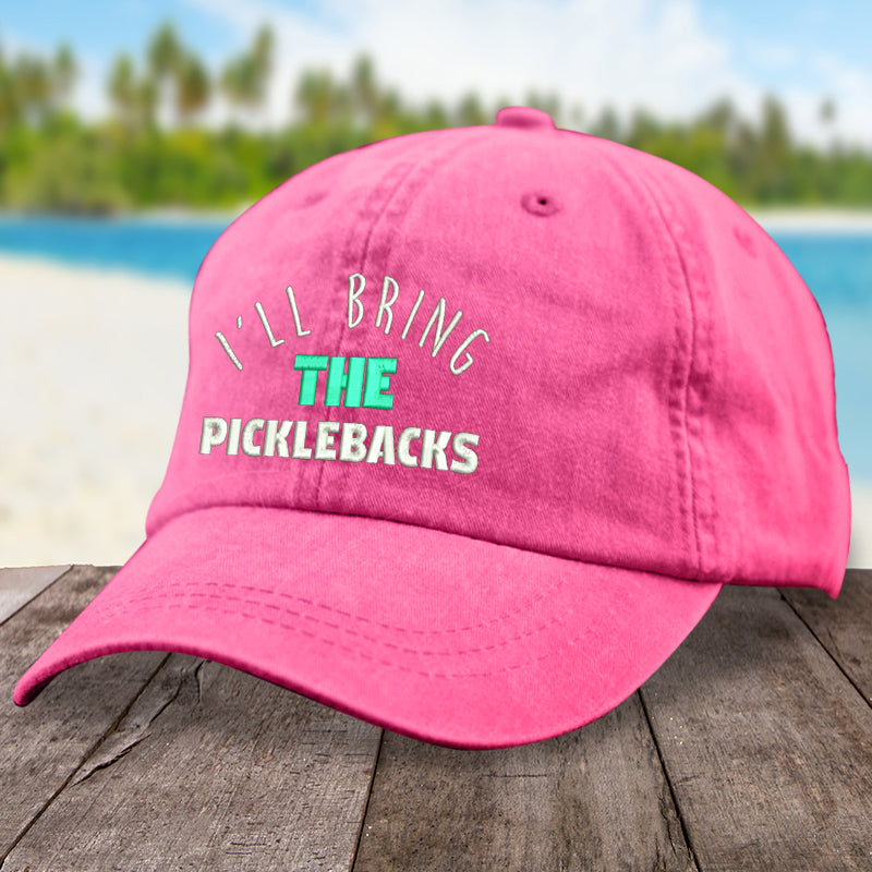 I'll Bring The Picklebacks Hat