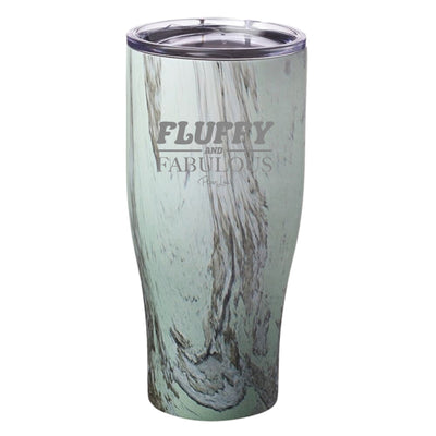 Fluffy and Fabulous Laser Etched Tumbler