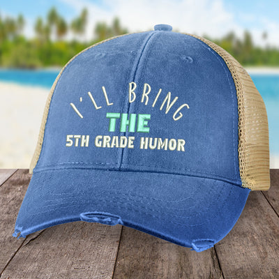 I'll Bring The 5th Grade Humor Hat