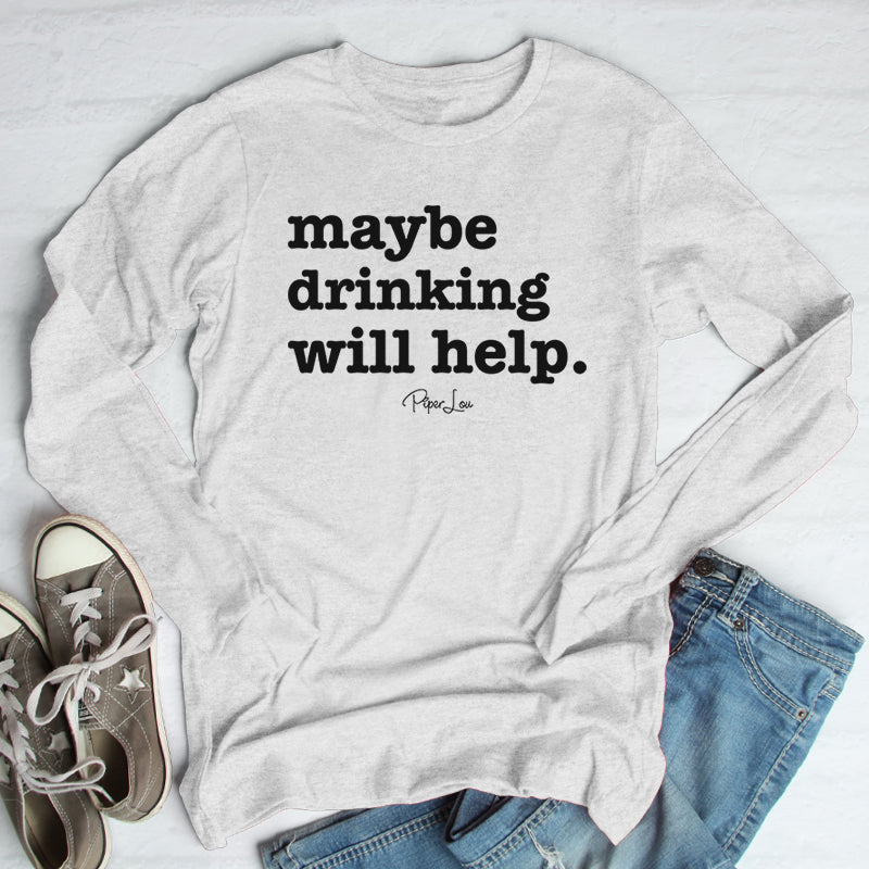 Maybe Drinking Will Help Outerwear