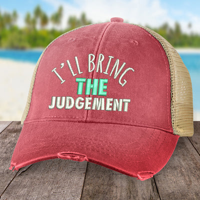 I'll Bring The Judgement Hat