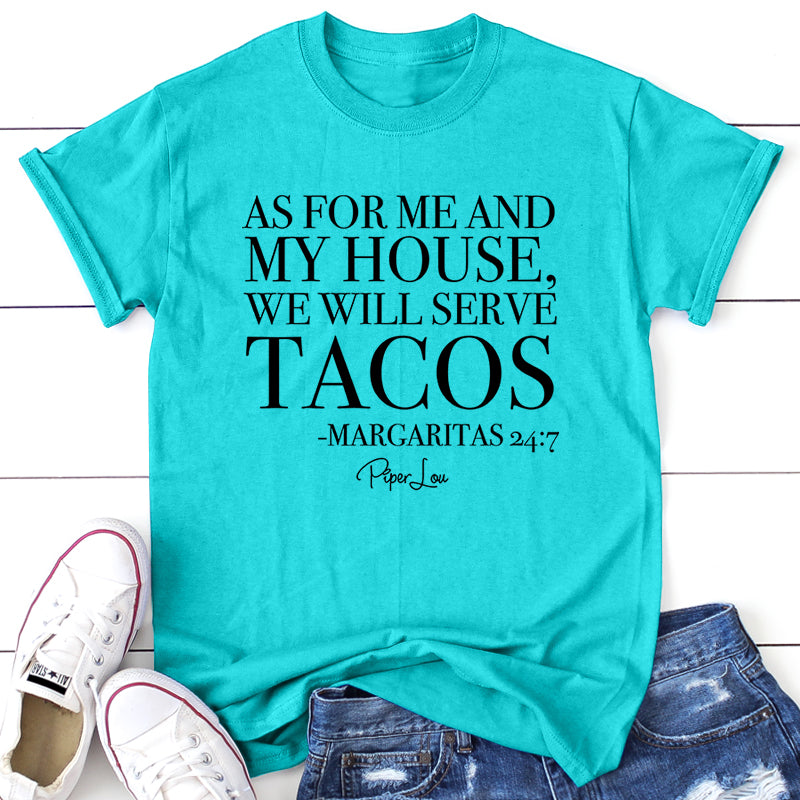 As For Me And My House We Will Serve Tacos