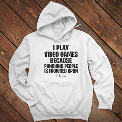 I Play Video Games Because Men's Apparel