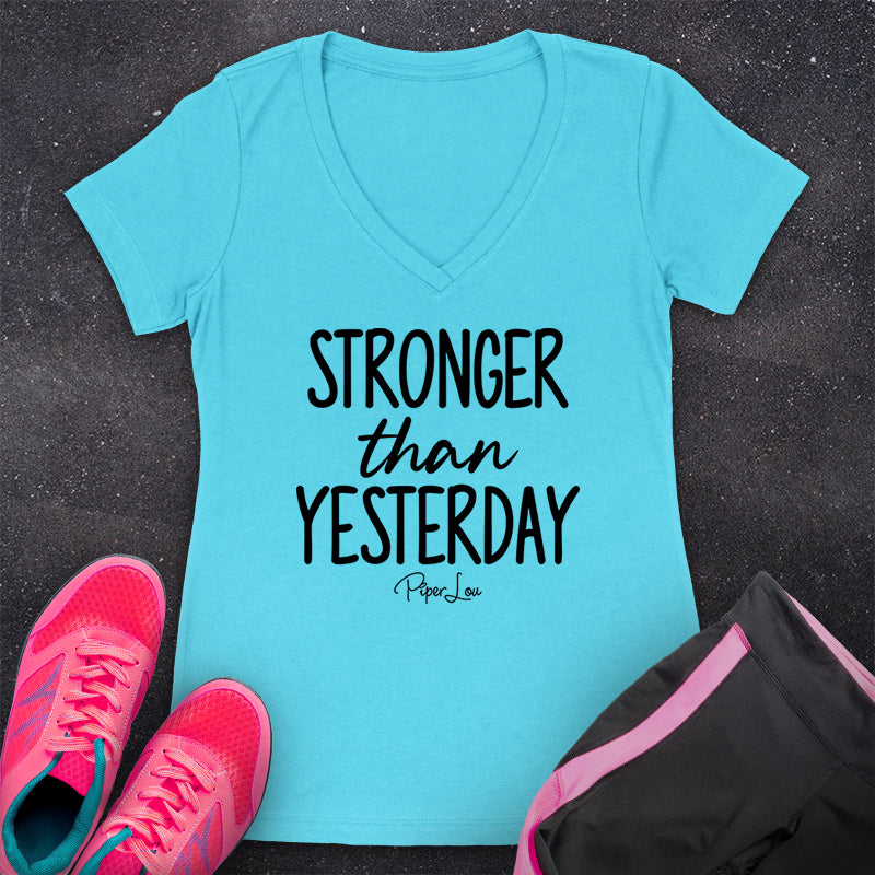 Stronger Than Yesterday Fitness Apparel