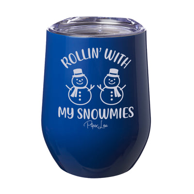 Rollin' With My Snowmies 12oz Stemless Wine Cup