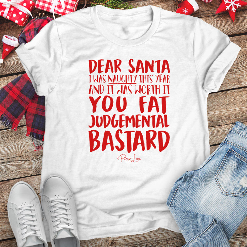 Dear Santa I Was Naughty This Year