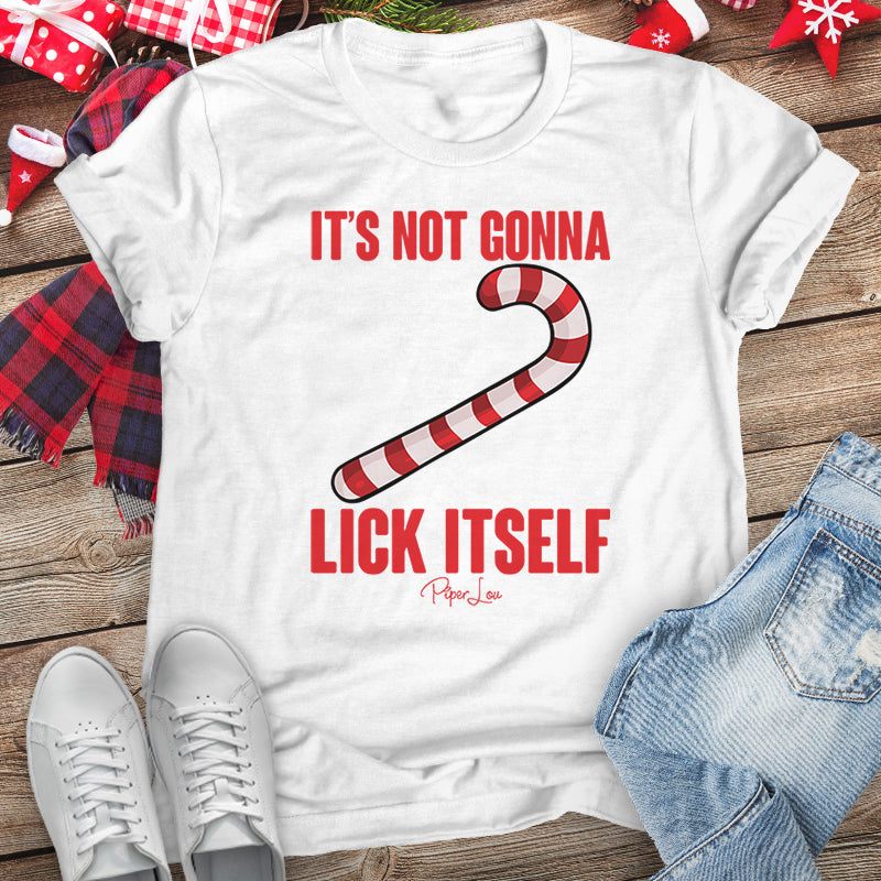 It's Not Gonna Lick Itself