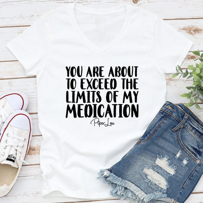 You Are About To Exceed The Limits Of My Medication