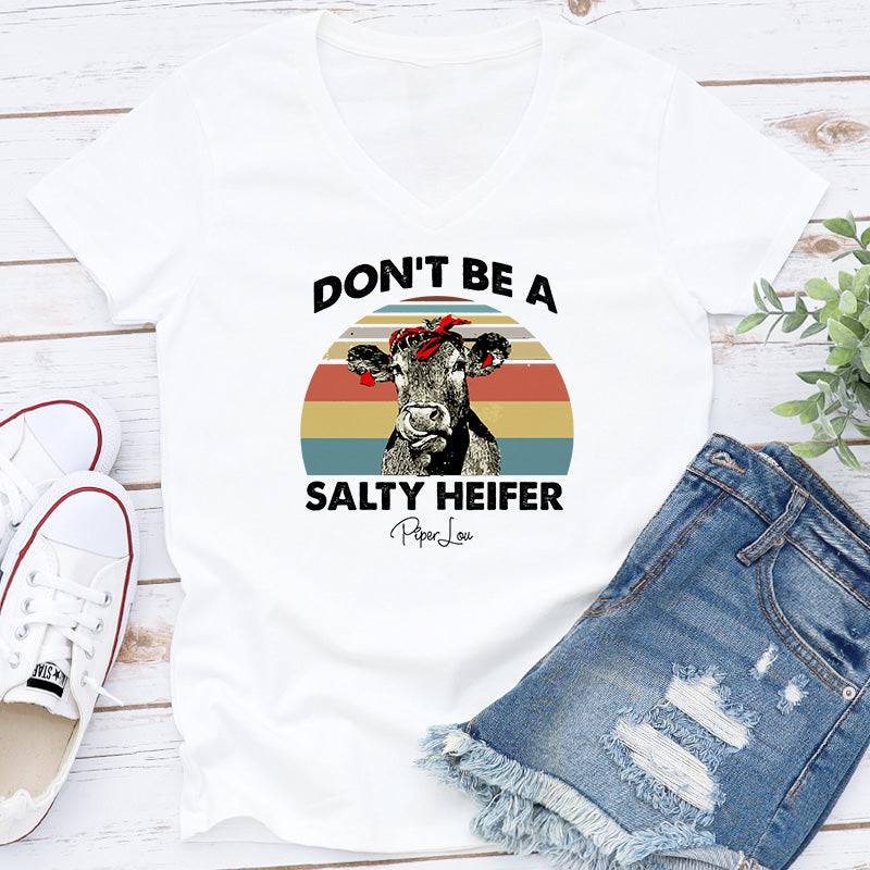 Don't Be a Salty Heifer
