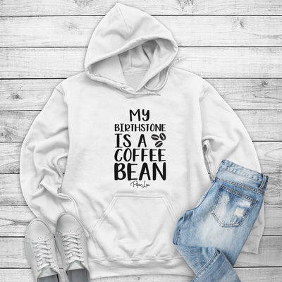 My Birthstone Is A Coffee Bean Outerwear