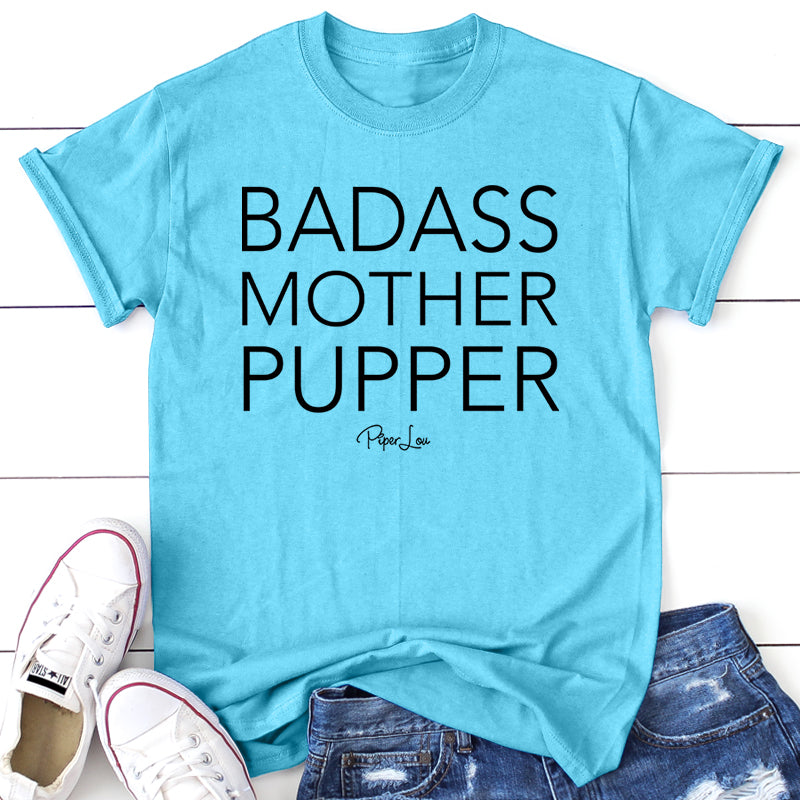 Badass Mother Pupper