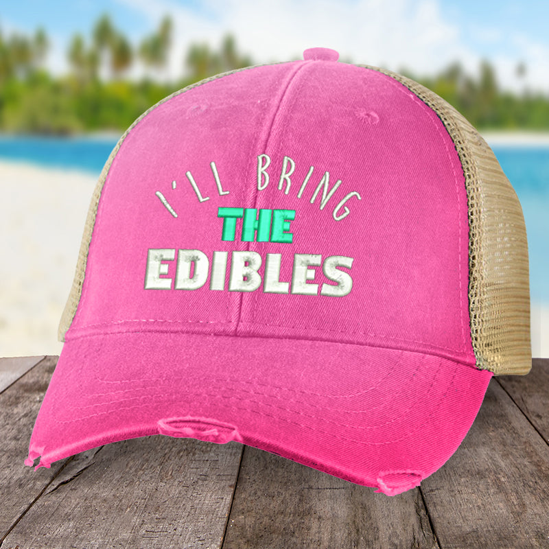 I'll Bring The Edibles Hat