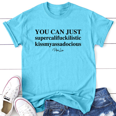 You Can Just Supercalifuckalistic