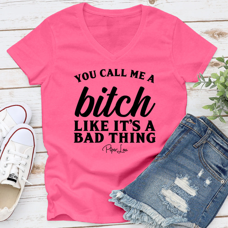 You Call Me A Bitch Like It's A Bad Thing
