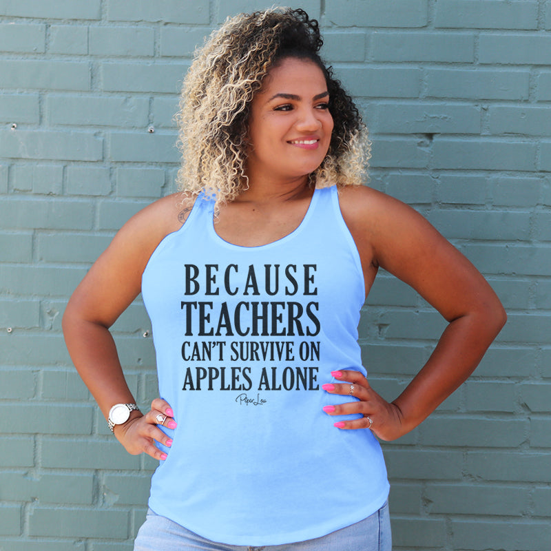 Because Teachers Cant Survive On Apples Alone Curvy Apparel