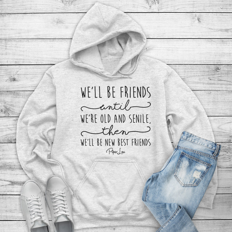 We'll Be Friends Until Outerwear