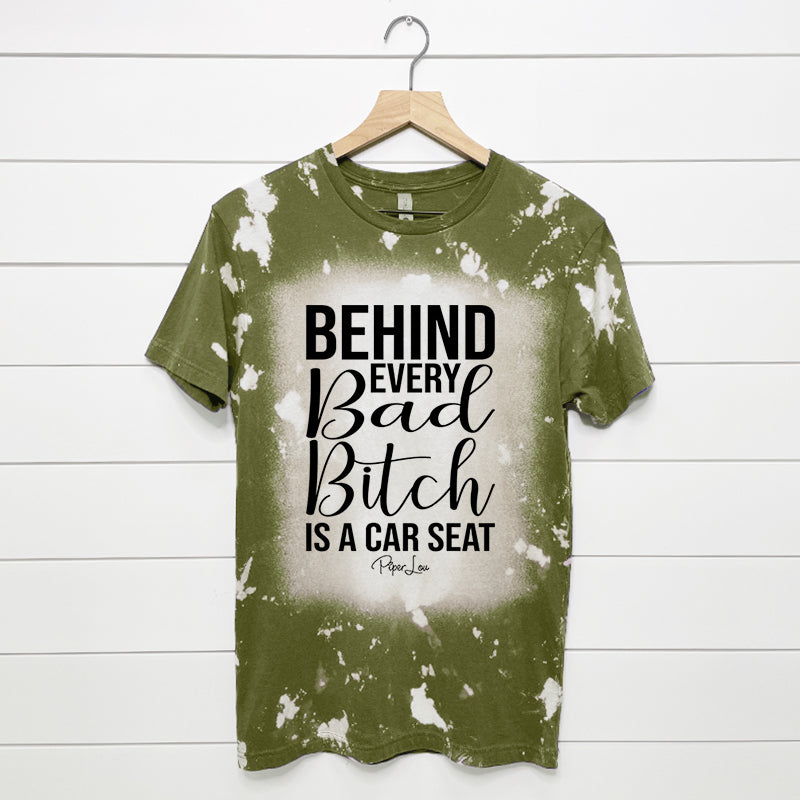 Behind Every Bad Bitch Bleached Tee