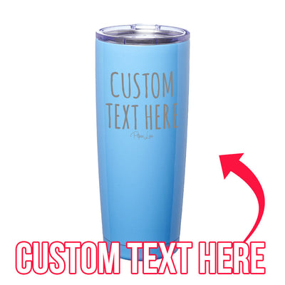 $12 Tuesday | Personalized (CUSTOM) Laser Etched Tumbler