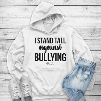 I Stand Tall Against Bullying Outerwear