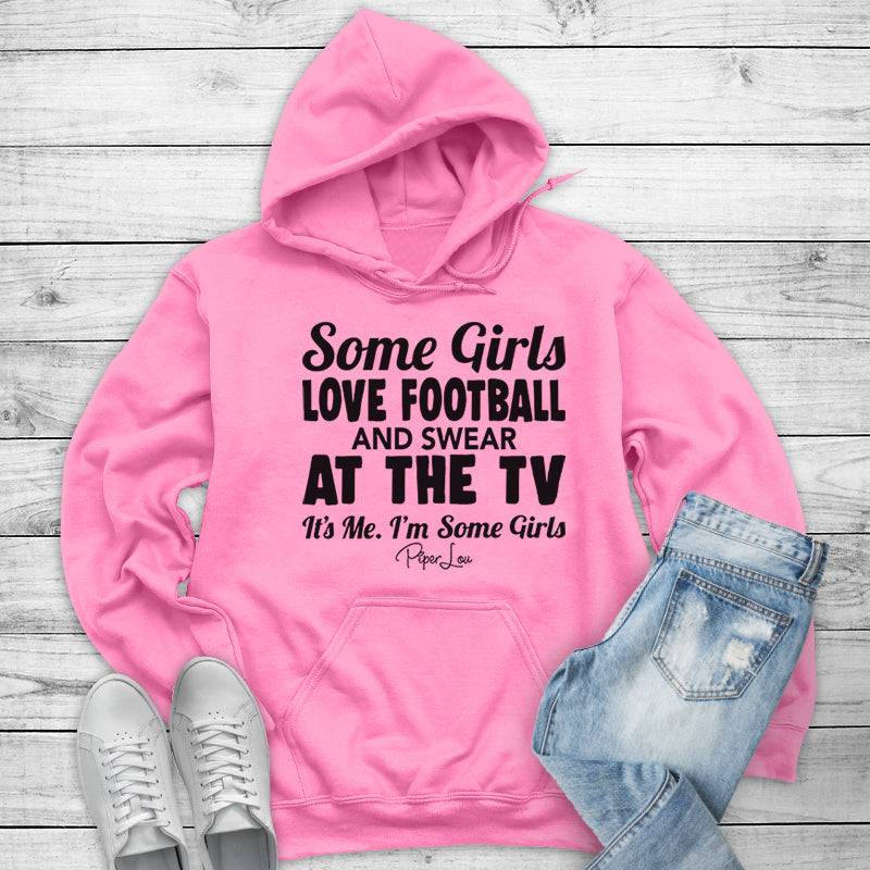 Some Girls Love Football And Swear At The TV Outerwear