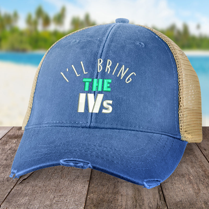 I'll Bring The IVs Hat