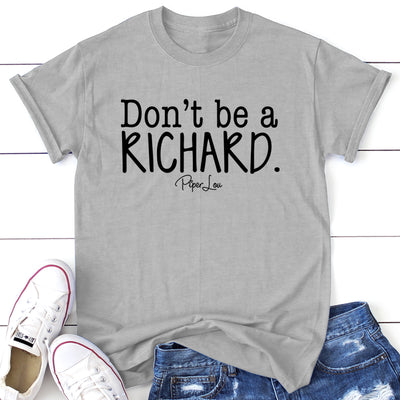 Don't Be A Richard Feminine