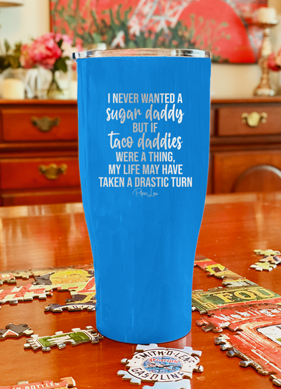 I Never Wanted A Sugar Daddy Laser Etched Tumbler