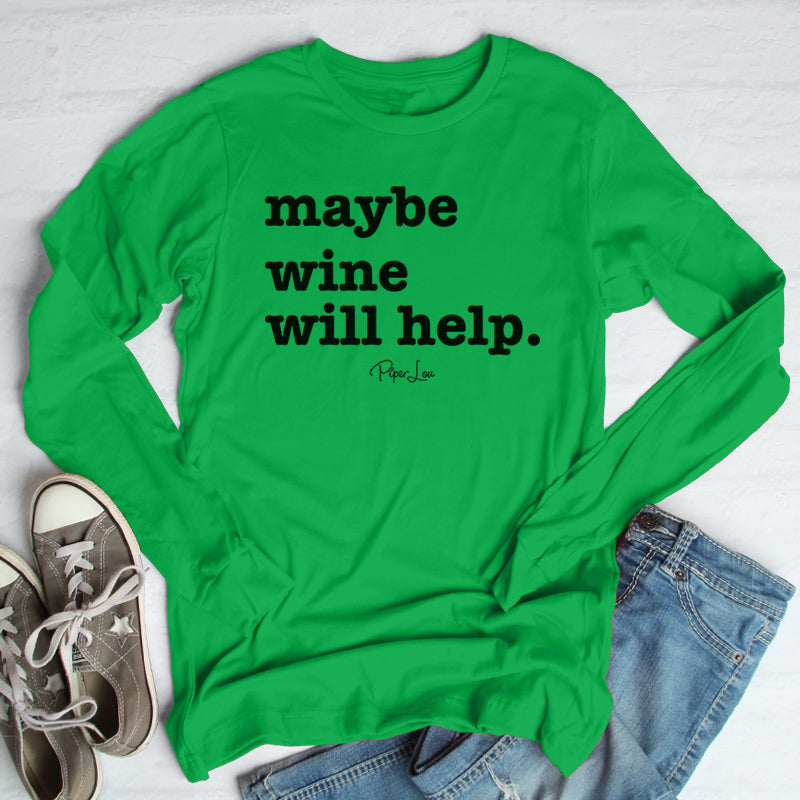 Maybe Wine Will Help Outerwear